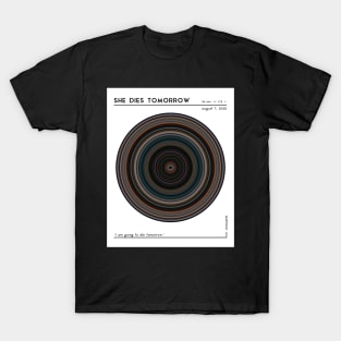 minimal_She Dies Tomorrow Circular Barcode Movie T-Shirt